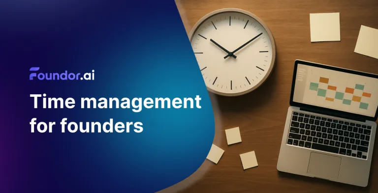Time Management for Founders: Strategies & Tools for Success