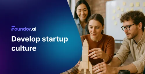 Kehitä startup-kulttuuria: vaiheittainen opas 2025