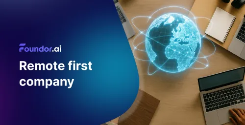 Remote-First Company Guide 2025 | Foundor.ai